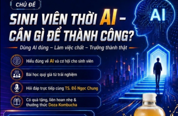 BÙNG NỔ NĂNG LƯỢNG TUẦN 2: SINH VIÊN THỜI AI - LÀM GÌ ĐỂ THÀNH CÔNG?